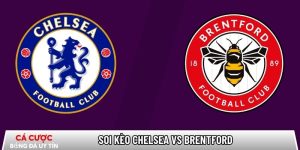 Soi kèo Chelsea vs Brentford, 22h ngày 17/01 – Ngoại hạng Anh tại www.von-changemakers.nl